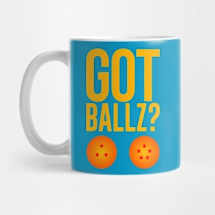 GOT BALLZ? Mug